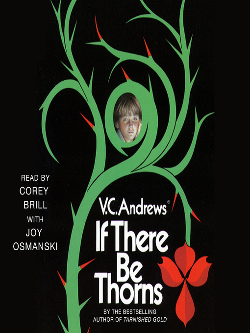 Title details for If There Be Thorns by V.C. Andrews - Wait list
